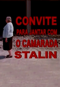 Convite para Jantar com o Camarada Stalin (Convite para Jantar com o Camarada Stalin)