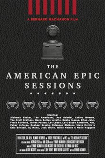  de Filme The American Epic Sessions (2017)