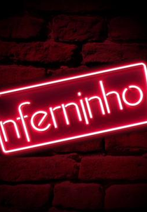 Inferninho (Inferninho)