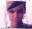 Rihanna: Rockstar 101