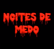 Noites de Medo
