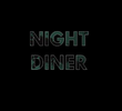 Night Diner