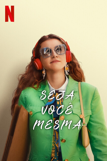  de Filme Seja Você Mesma (2023)