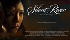SILENT RIVER (2021) - Film Festival Teaser