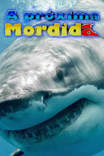 Poster de Curta A Próxima Mordida (2009)