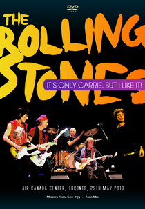 Rolling Stones - Toronto 2013 (May 25th) (Rolling Stones - Toronto 2013 (May 25th))