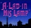 A-Lad-In His Lamp