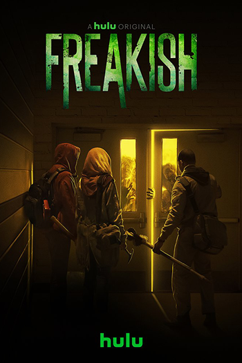 Poster de Franquia Freakish (2016)