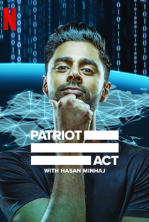 Patriot Act with Hasan Minhaj (5ª Temporada) - Poster / Capa / Cartaz - Oficial 1