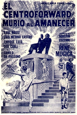 El centroforward murió al amanecer (El centroforward murió al amanecer)