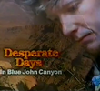 Dias de Desespero no Blue John Canyon