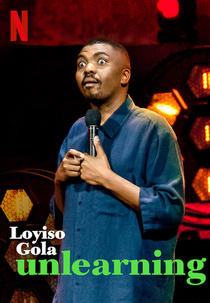 Loyiso Gola: Unlearning (Loyiso Gola: Unlearning)