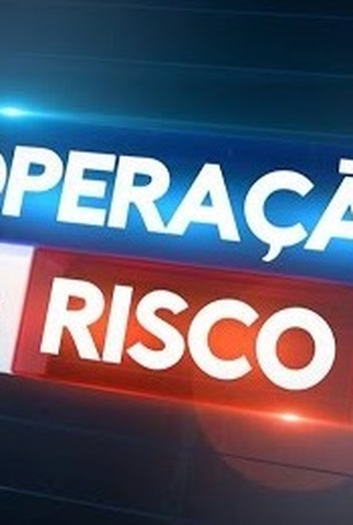 Poster 1 de TV Operação de Risco (2010)