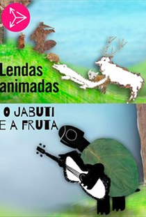 Lendas animadas - Ep. O Jabuti e a Fruta - Poster / Capa / Cartaz - Oficial 1