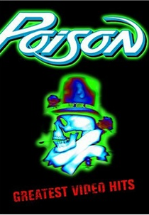 Poison - Greatest Video Hits (Poison - Greatest Video Hits)