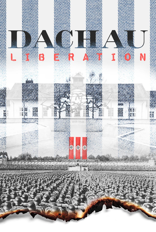 Poster 1 de Filme Dachau Liberation (2021)