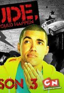 Cara, o que Aconteceria? (3ª temporada) (Dude, What Would Happen (Season 3))