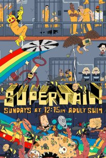 Superjail - Poster / Capa / Cartaz - Oficial 1