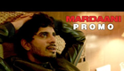Main Jeet Gaya Maam  - Mardaani - Now In Cinemas