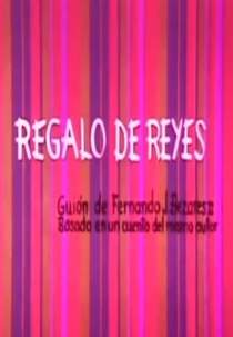 Regalo de reyes (Regalo de reyes)
