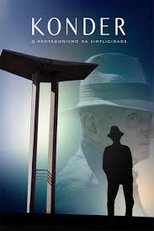 Konder: O Protagonismo da Simplicidade (Konder: O Protagonismo da Simplicidade)