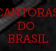 Cantoras do Brasil