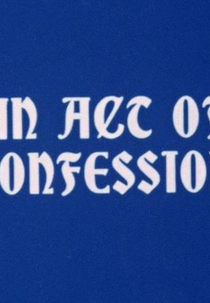 An Act of Confession (An Act of Confession)