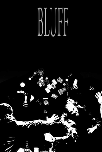 Bluff - Poster / Capa / Cartaz - Oficial 1