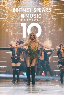 Britney Spears - Apple Music Festival 2016 - Poster / Capa / Cartaz - Oficial 1