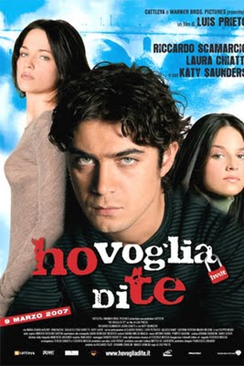 Poster de Filme Ho Voglia di Te (2007)