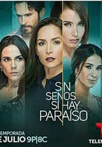 Sin Senos Si Hay Paraiso 2º (Sin Senos Si Hay Paraiso 2º Temporada)