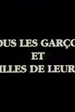 Tous les garçons et les filles de leur âge...  (1ª Temporada) (Tous les garçons et les filles de leur âge...  (Season 1))