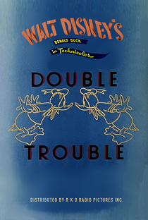 Donald's Double Trouble - Poster / Capa / Cartaz - Oficial 1