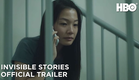 Invisible Stories: Official Trailer | HBO