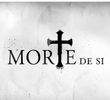 Morte de Si