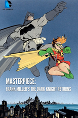 Masterpiece: Frank Miller's the Dark Knight Returns (Masterpiece: Frank Miller's the Dark Knight Returns)