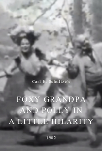Foxy Grandpa and Polly in a little hilarity - Poster / Capa / Cartaz - Oficial 1