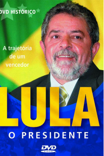 Poster de Filme Lula - O Presidente (2002)