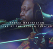 Kamasi Washington - Live At The Apollo Theater