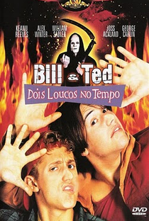 Bill & Ted: Dois Loucos no Tempo - Poster / Capa / Cartaz - Oficial 2