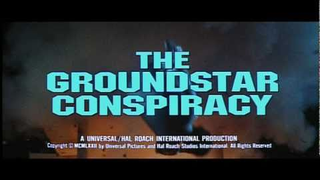 Trailer: The Groundstar Conspiracy (1972) U.S. Theatrical Trailer George Peppard Michael Sarrazin