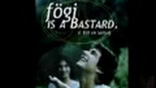 Trailer: Fogi is a Bastard trailer