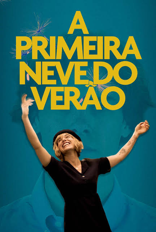 Poster 1 de Filme A Primeira Neve do Verão (2023)