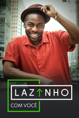 Lazinho com Você (Lazinho com Você)
