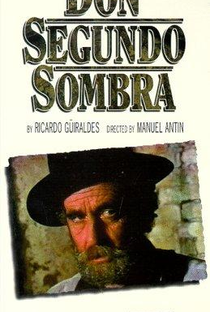 Don Segundo Sombra - Poster / Capa / Cartaz - Oficial 1