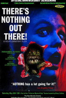 There's Nothing Out There - Poster / Capa / Cartaz - Oficial 1