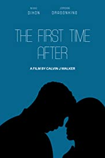 Poster de Curta The First Time After (2019)