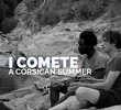I Comete: Um Verão na Córsega