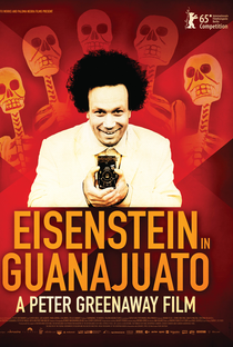 Que Viva Eisenstein! - 10 Dias que Abalaram o México - Poster / Capa / Cartaz - Oficial 1