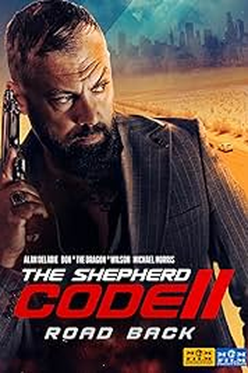  de Filme The Shepherd Code 2: Road Back (2025)